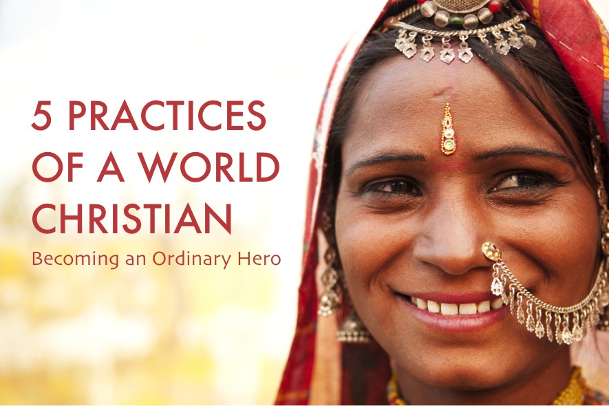 Five Practices of World Christian
