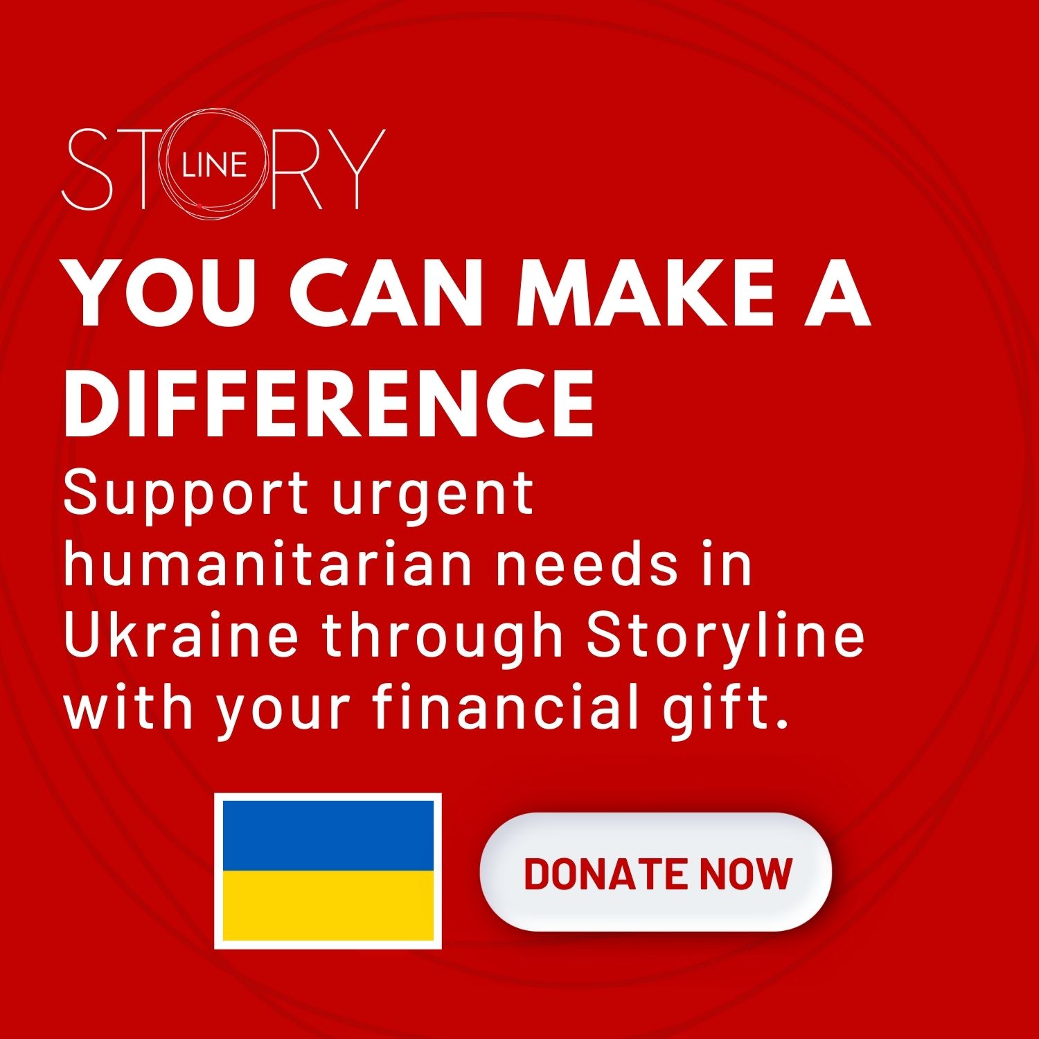 Storyline STORYLINE HUMANITARIAN AID FOR UKRAINE (5 × 5 in)