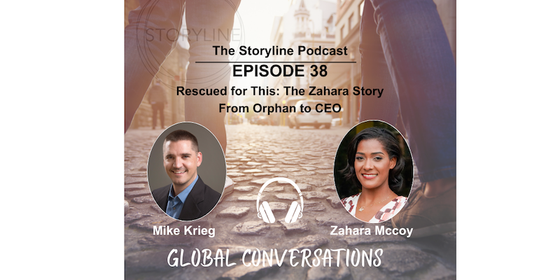 From Aids Orphan to American CEO. The story of Zahara Mccoy on the Storyline podcast